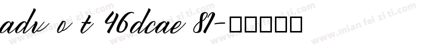 adv o t 46dcae 81字体转换